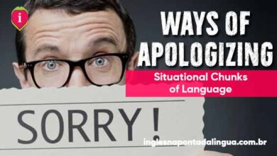WAYS OF APOLOGIZING | chunks of language