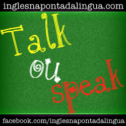 Talk ou Speak?