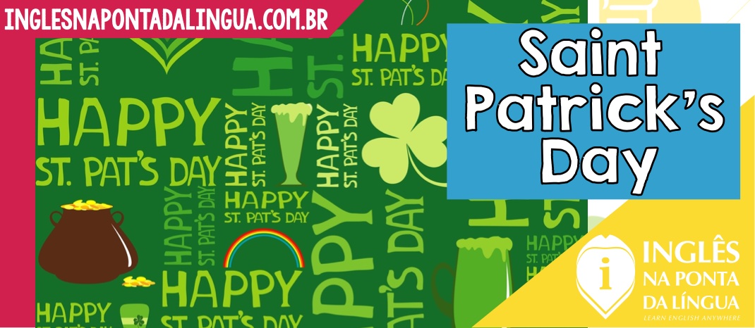 Texto em Inglês » Saint Patrick's Day