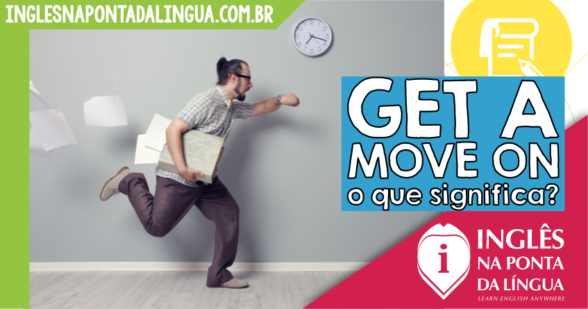 O Que Significa Get Rid Of?