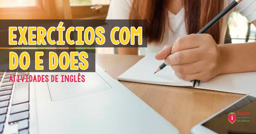 Exercícios Com Do E Does Com Respostas Present Simple
