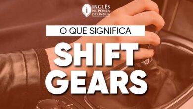 Shift Gears :: significado